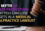 #1 MYTH OF ASSET PROTECTION_ WHY YOU CAN LOSE ASSETS IN A MEDICAL MALPRACTICE LAWSUIT-Doug Newborn