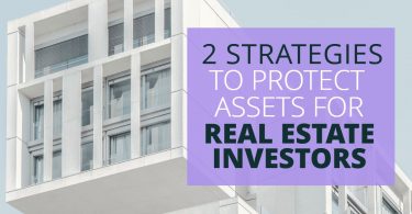 2StrategiesProtectAssetsRealEstateInvestors-Doug Newborn