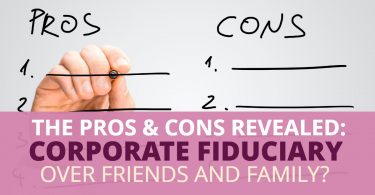 THE PROS CONS REVEALED_ CORPORATE FIDUCIARY OVER FRIENDS AND FAMILY-Doug Network